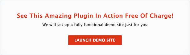 See This Amazing Plugin In Action Free Of Charge! Launch Demo Site